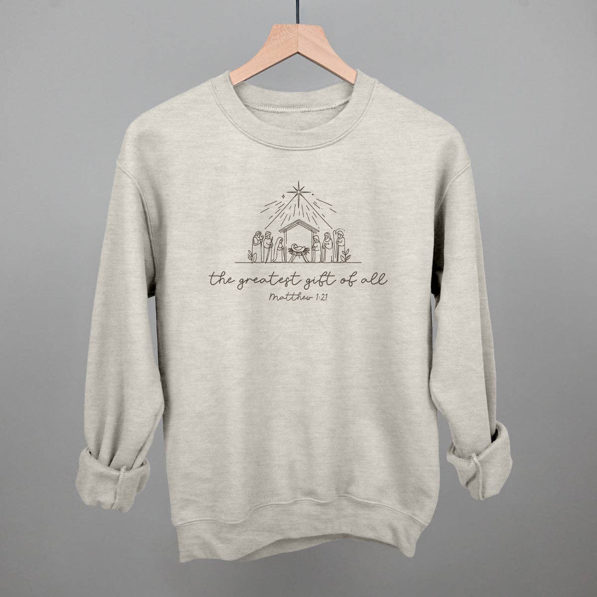 The Greatest Gift Of All Christmas Sweatshirt