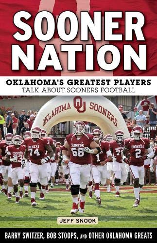 Sooner Nation - Oklahoma's Greatest Players Talk About Sooners Football