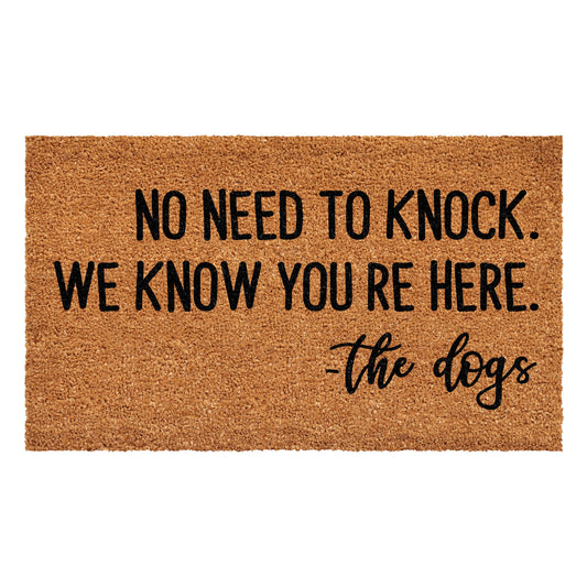 No need to knock - The Dogs Coir Doormat