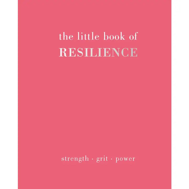 The Little Book of Resilience