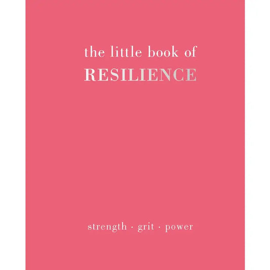 The Little Book of Resilience