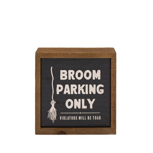 "Broom Parking Only" Halloween Sign