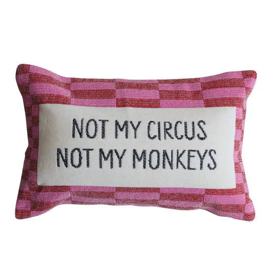 "Not My Circus" Embroidered Lumbar Pillow